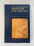 Historical Atlas of The United States Centennial Edition in Box with Maps (1988, National Geographic)
