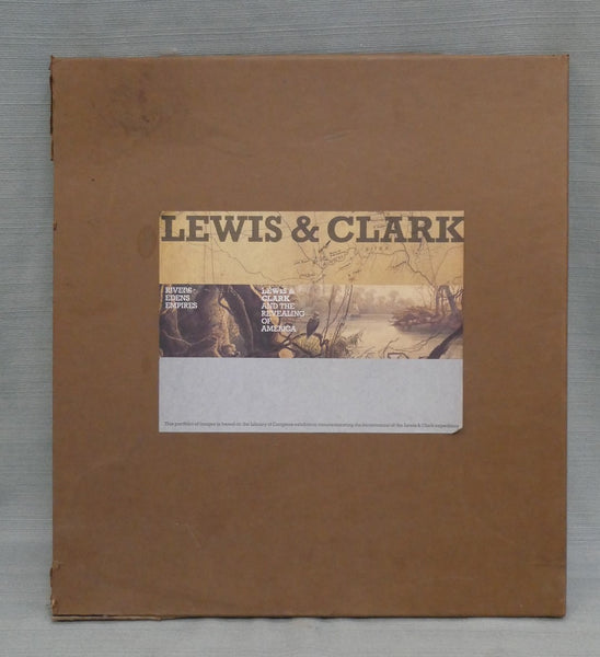 "Rivers, Edens, Empires: Lewis & Clark and the Revealing of America" Exhibition Folio